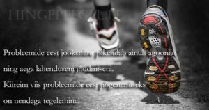 probleemide eest jooksmine