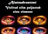 Alateadvustest – Valitud silm paljastab sinu olemuse