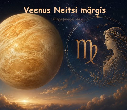 Veenus Neitsi märgis. Kas oled nende seas, kellel algab uus etapp?